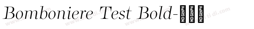 Bomboniere Test Bold字体转换